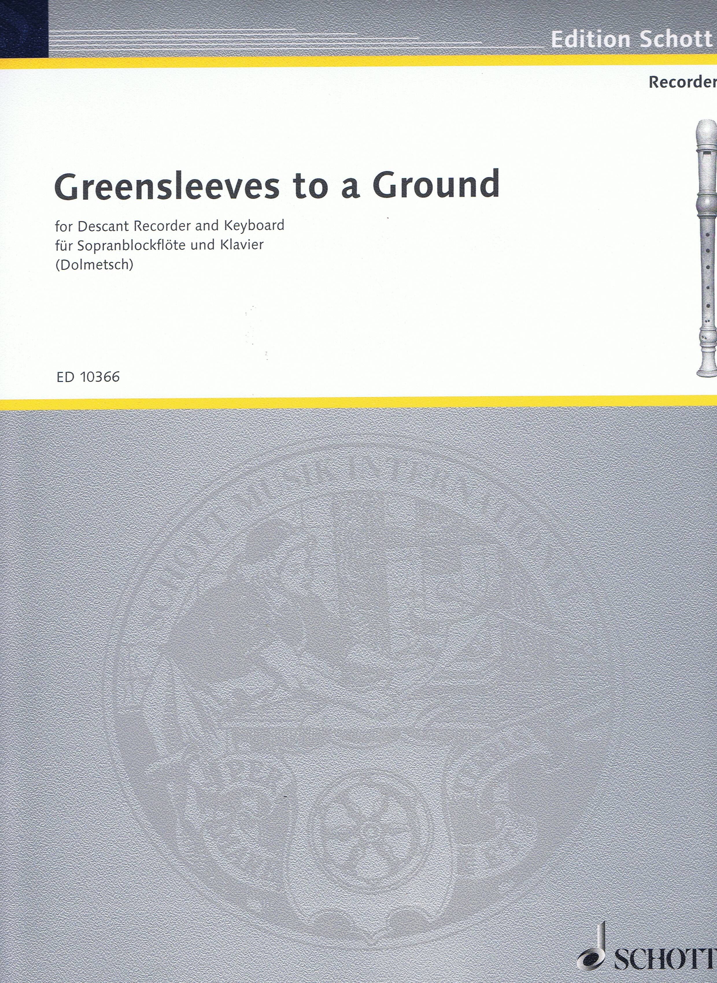 Arnold Dolmetsch: Greensleeves To Ground: Descant Recorder: Score and Parts