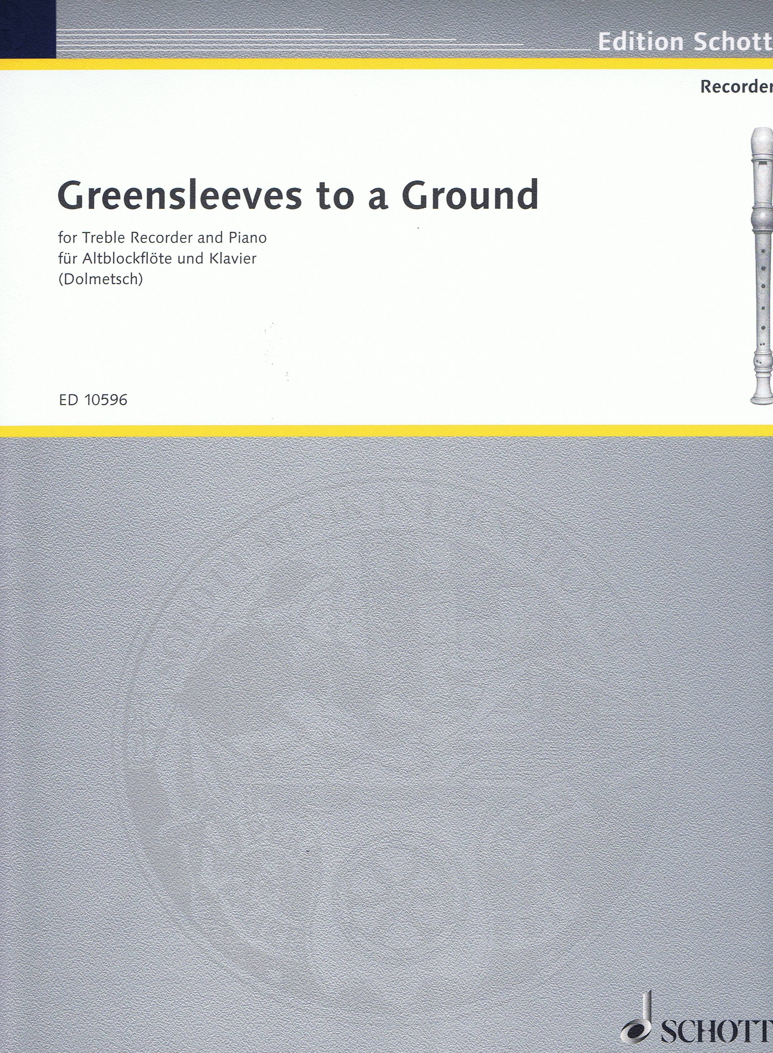 Arnold Dolmetsch: Greensleeves to a Ground: Descant Recorder: Score and Parts