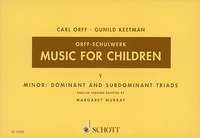Gunild Keetman Carl Orff: Music for Children Volume 5: Voice
