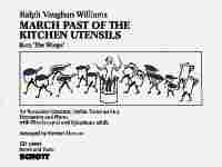 Ralph Vaughan Williams: March Past Of The Kitchen Utensils: Score and Parts