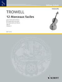 Arnold Trowell: Morceaux Faciles(12) 3 Opus 4: Cello: Instrumental Album