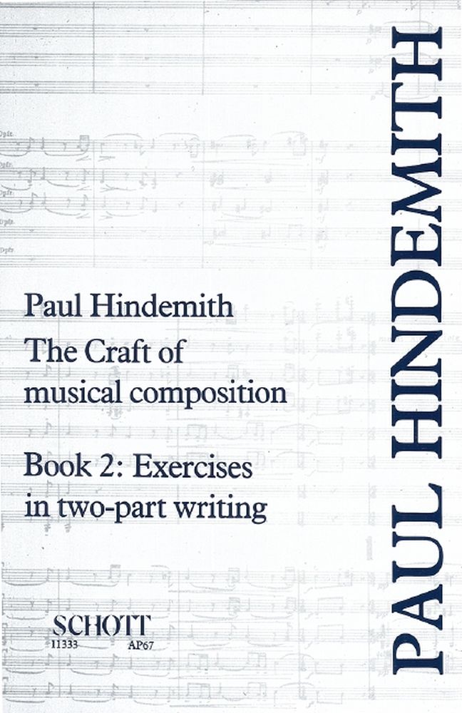 Paul Hindemith: Craft Of Musical Composition 2