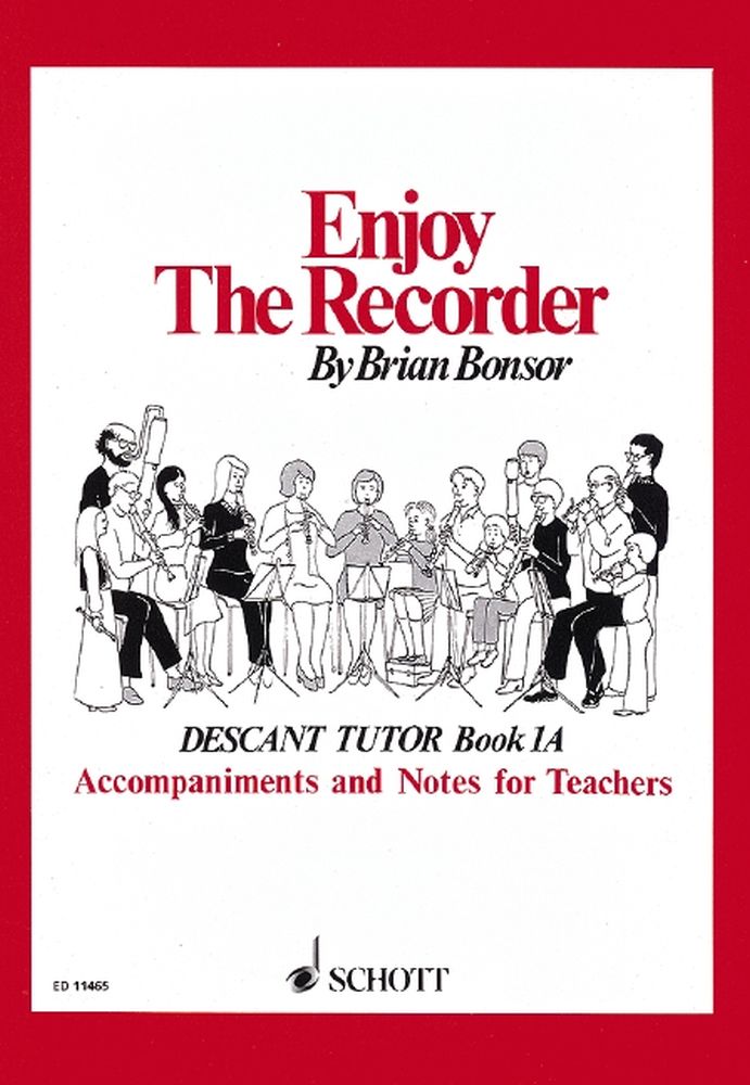 Brian Bonsor: Enjoy The Recorder 1A: Descant Recorder: Instrumental Tutor