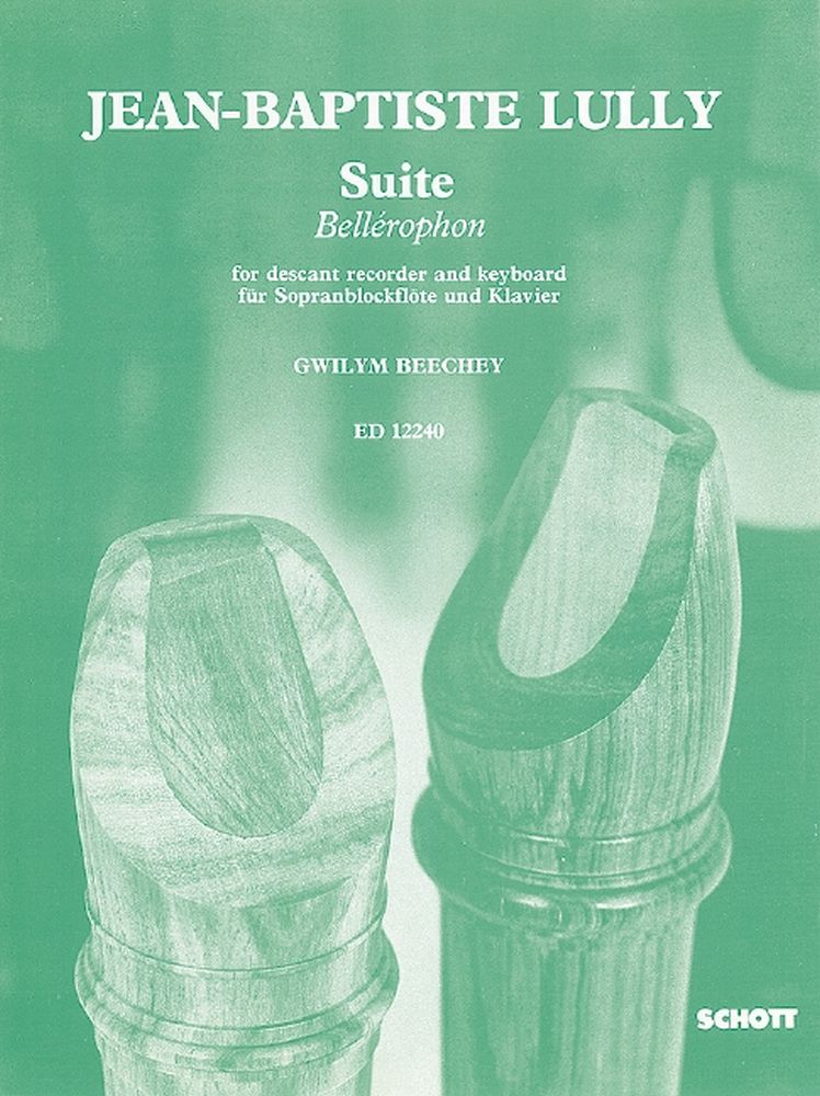 Jean-Baptiste Lully: Suite Bellérophon: Descant Recorder: Instrumental Work