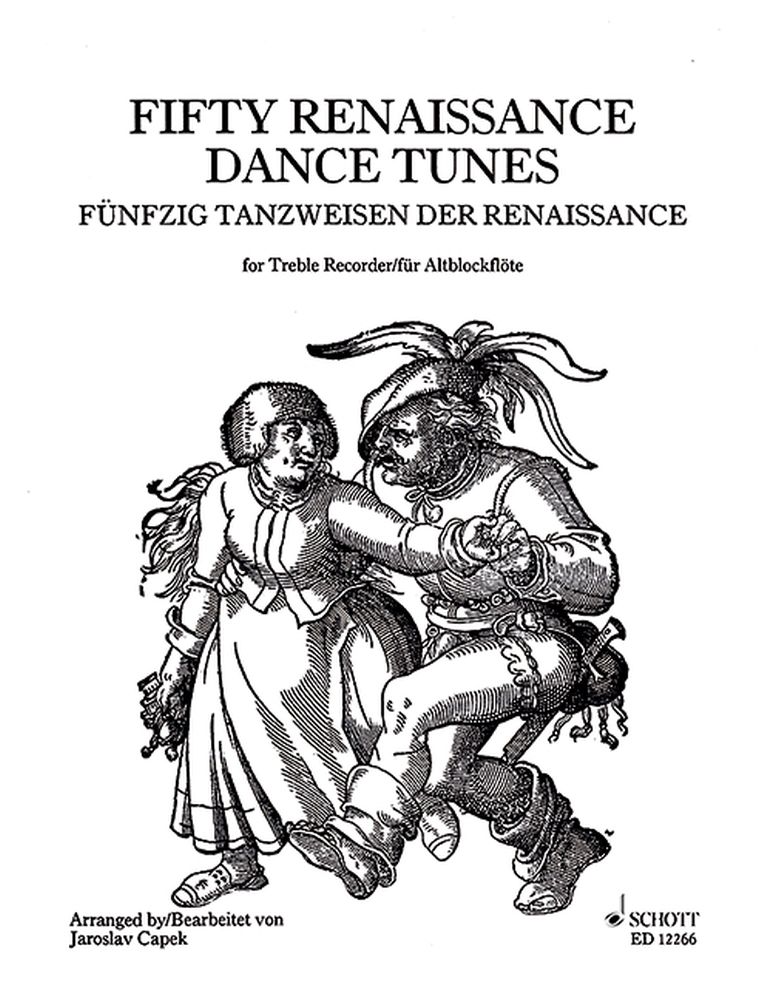 Renaissance Dance Tunes(50): Treble Recorder: Instrumental Album