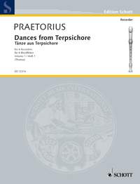 Michael Praetorius: Dances from Terpsichore Band 1: Recorder Ensemble: Score and