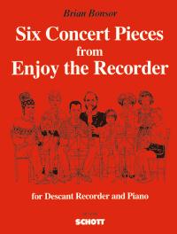 Brian Bonsor: 6 Concert Pieces: Descant Recorder: Score and Parts
