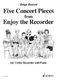 Brian Bonsor: Concert Pieces(6): Treble Recorder: Score