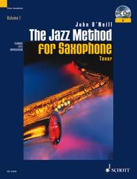 John O'Neill: The Jazz Method for Saxophone - Tenor: Tenor Saxophone:
