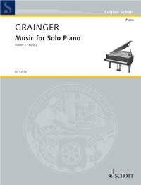 Percy Aldridge Grainger: Music for Solo Piano Vol. 2: Piano: Instrumental Album
