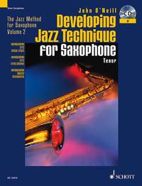 John O'Neill: Developing Jazz Technique for Saxophone: Tenor Saxophone: