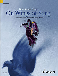 On Wings of Song: String Quartet: Score and Parts