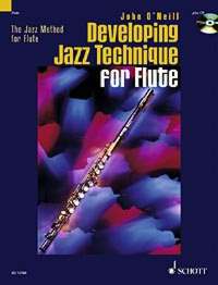 John O'Neill: Developing Jazz Technique Vol. 2: Flute: Instrumental Tutor