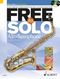 Free to Solo: Alto Saxophone: Instrumental Album