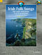Philip Lawson: Irish Folk Songs: Voice: Mixed Songbook