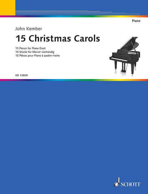 John Kember: 15 Christmas Carols: Piano Duet: Instrumental Work