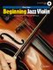 Beginning Jazz Violin: Violin: Instrumental Album