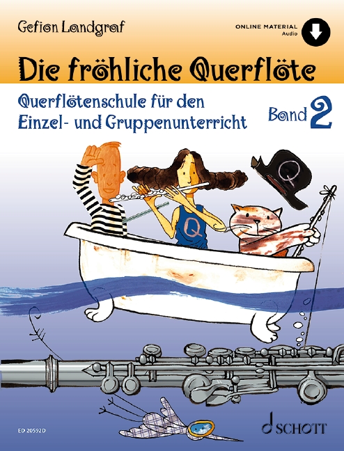 Gefion Landgraf Andreas Schuermann: Die fröhliche Querflöte Band 2: Flute: