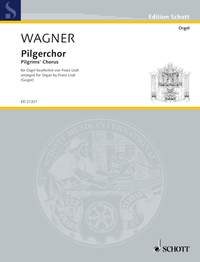 Richard Wagner: Pilgerchor: Organ: Instrumental Work