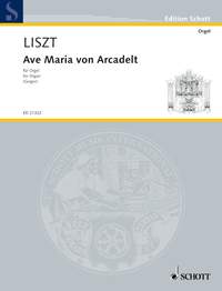 Franz Liszt: Ave Maria Von Arcadelt: Organ: Instrumental Work
