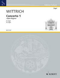 Peter Wittrich: Concerto 1: Organ: Instrumental Album