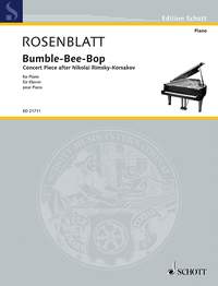 Alexander Rosenblatt: Bumble-Bee-Bop: Piano: Score