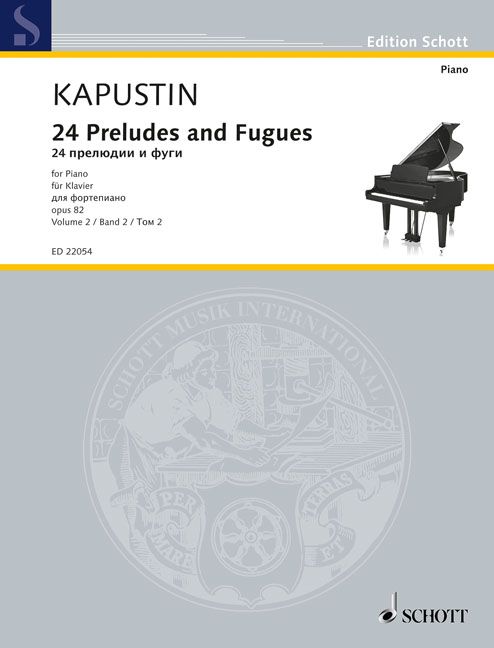 Nikolai Kapustin: Twenty-Four Preludes and Fugues op. 82 Band 2: Piano: