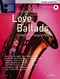 Love Ballads: Tenor Saxophone: Instrumental Album