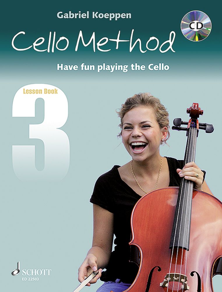 Gabriel Koeppen: Cello Method: Lesson Book 3: Cello: Instrumental Tutor