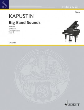 Nikolai Kapustin: Big Band Sounds Op. 46: Piano: Instrumental Album
