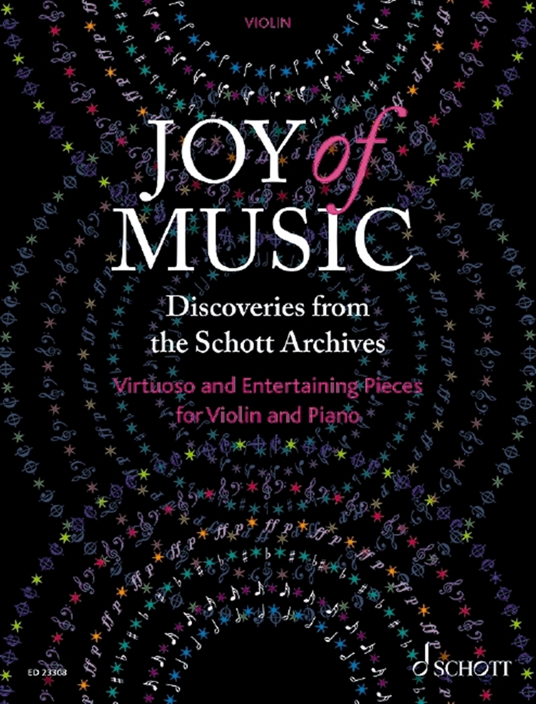 Joy of Music -Discoveries from the Schott Archives: Violin: Instrumental