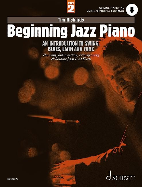 Tim Richards: Beginning Jazz Piano 2: Piano: Instrumental Tutor