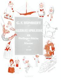 Georges Frank Humbert: Allerlei Spielzeug: Piano: Instrumental Album