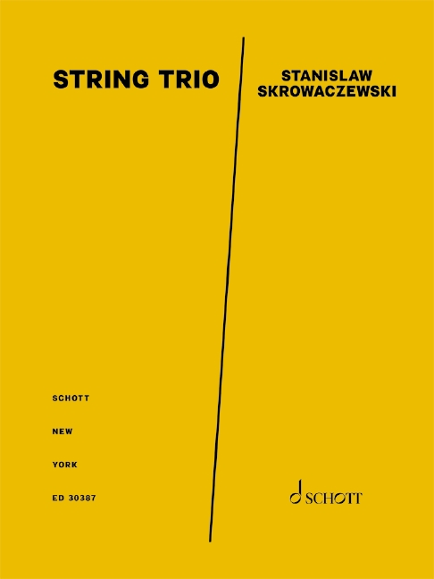 Stanislaw Skrowaczewski: String Trio: String Ensemble: Score & Parts
