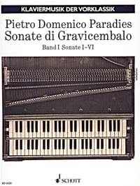 Pietro Domenico Paradisi: Sonate di Gravicembalo  Vol. 1: Piano: Instrumental