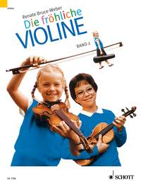 Renate Bruce-Weber: Die Frhliche Violine Band 2: Violin: Instrumental Tutor