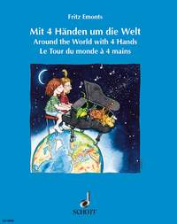 Fritz Emonts: Mit Vier Hande Um Die Welt: Piano Duet