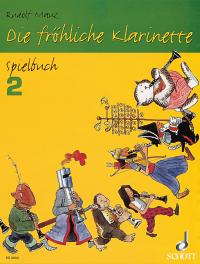 Rudolf Mauz: Die Fröhliche Klarinette - Spielbuch 2: Clarinet: Instrumental