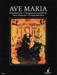 Ave Maria Album (for 1-4 voices): SATB: Vocal Score