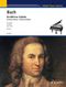 Johann Sebastian Bach: Beruhmte Stucke: Piano