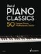 Best Of Piano Classics: Piano: Mixed Songbook