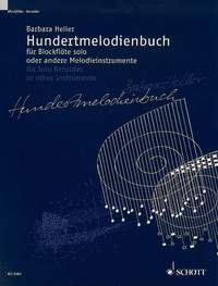 Barbara Heller: Hundertmelodienbuch Bfl.: Score