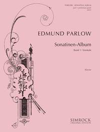 Edmund Parlow: Sonatina Album Part 1  Preliminary Grade Piano: Piano: