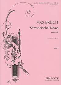 Max Bruch: Schwedische Tänze op. 63 Vol. 1: Violin