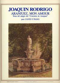 Joaquín Rodrigo: Aranjuez  Mon Amour: Voice: Instrumental Work