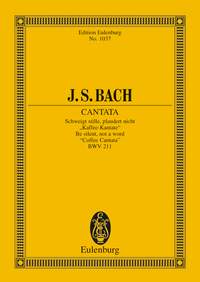 Johann Sebastian Bach: Kantate 211 Schweigt Stille: Mixed Choir