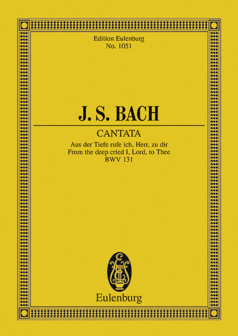 Johann Sebastian Bach: Cantata No. 131: Mixed Choir: Miniature Score