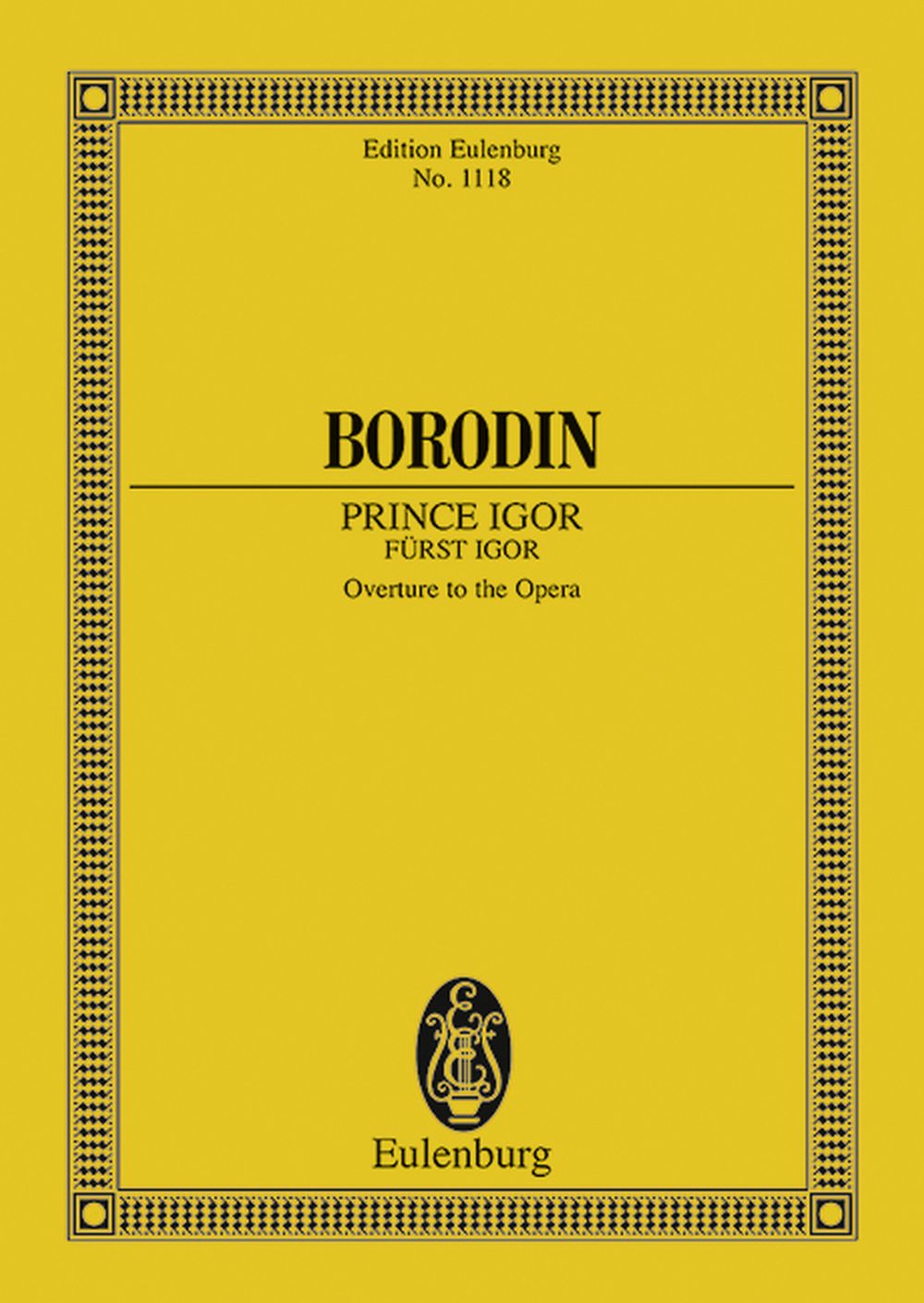 Alexander Porfiryevich Borodin: Frst Igor Overture: Orchestra: Miniature Score