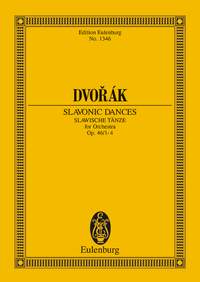Antonín Dvo?ák: Slavonic Dances Op. 46 No. 1-4: Orchestra: Miniature Score