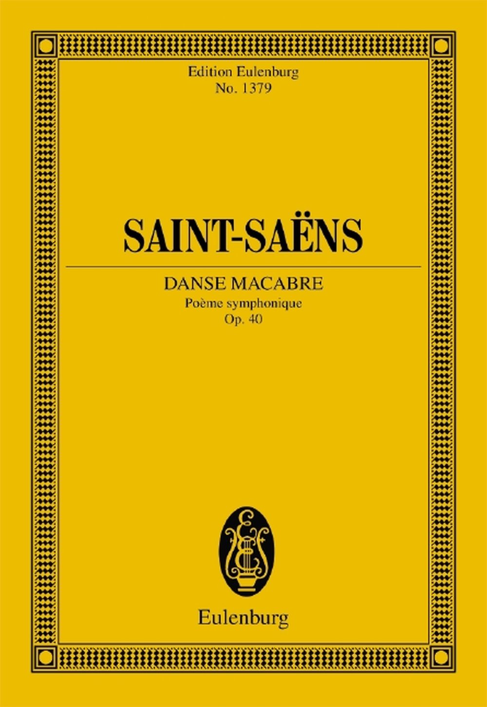 Camille Saint-Saëns: Danse Macabre Op. 40: Orchestra: Study Score